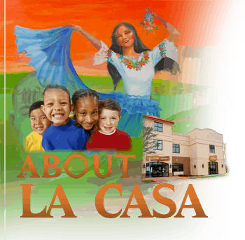 About La Casa